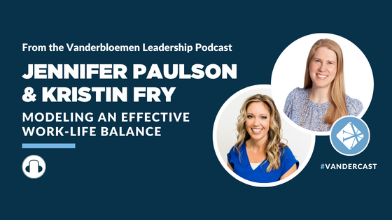 PODCAST | Modeling An Effective Work-Life Balance (Feat. Kristin Fry)