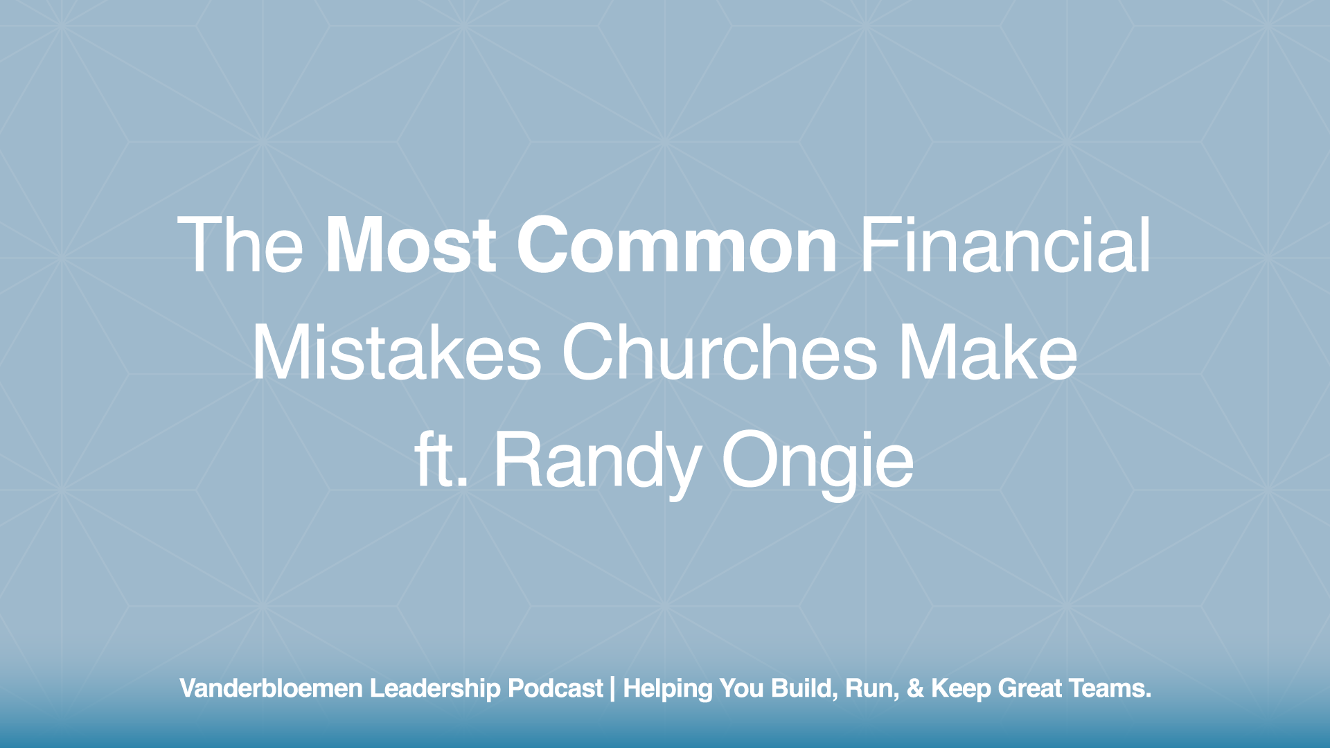 The Most Common Financial Mistakes Churches Make | ft. Randy Ongie