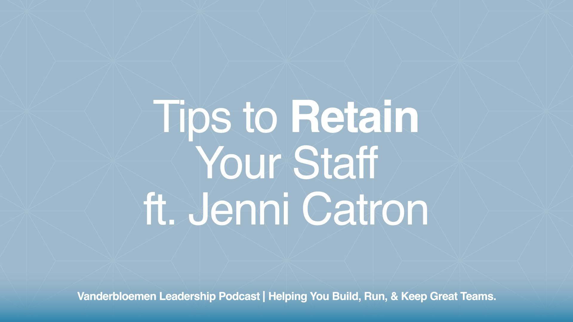 Tips to Retain Your Staff | ft. Jenni Catron