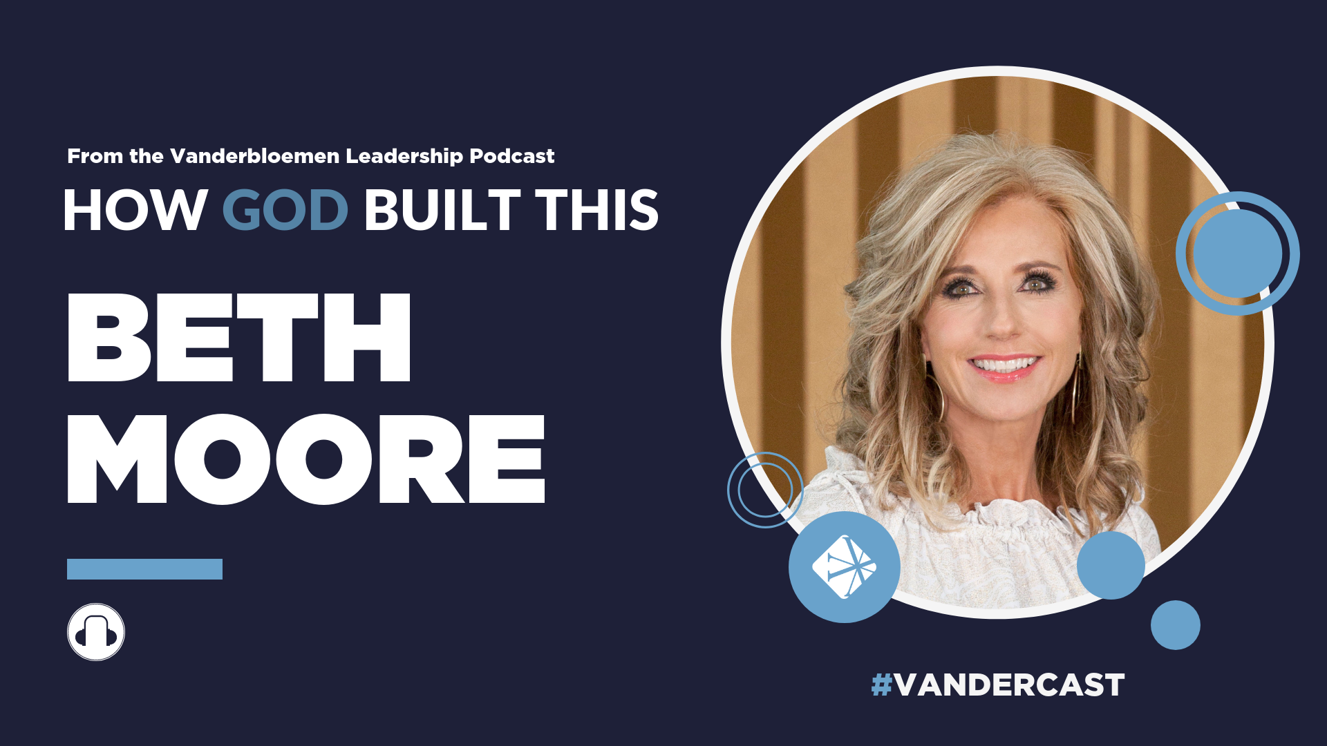 How God Built This | ft. Beth Moore