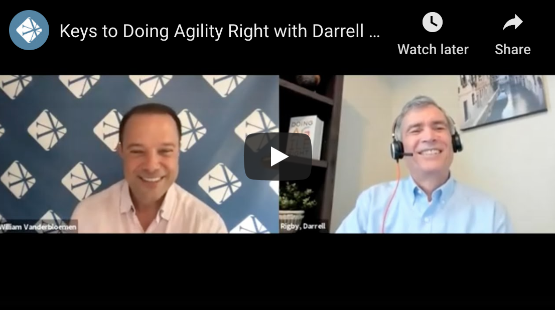 7 Keys to Building An Agile Staff Culture with Darrell Rigby