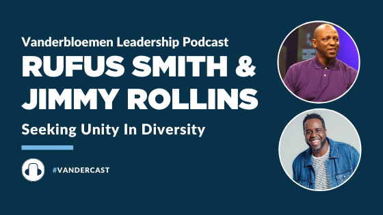 Seeking Unity In Diversity with Rufus Smith & Jimmy Rollins