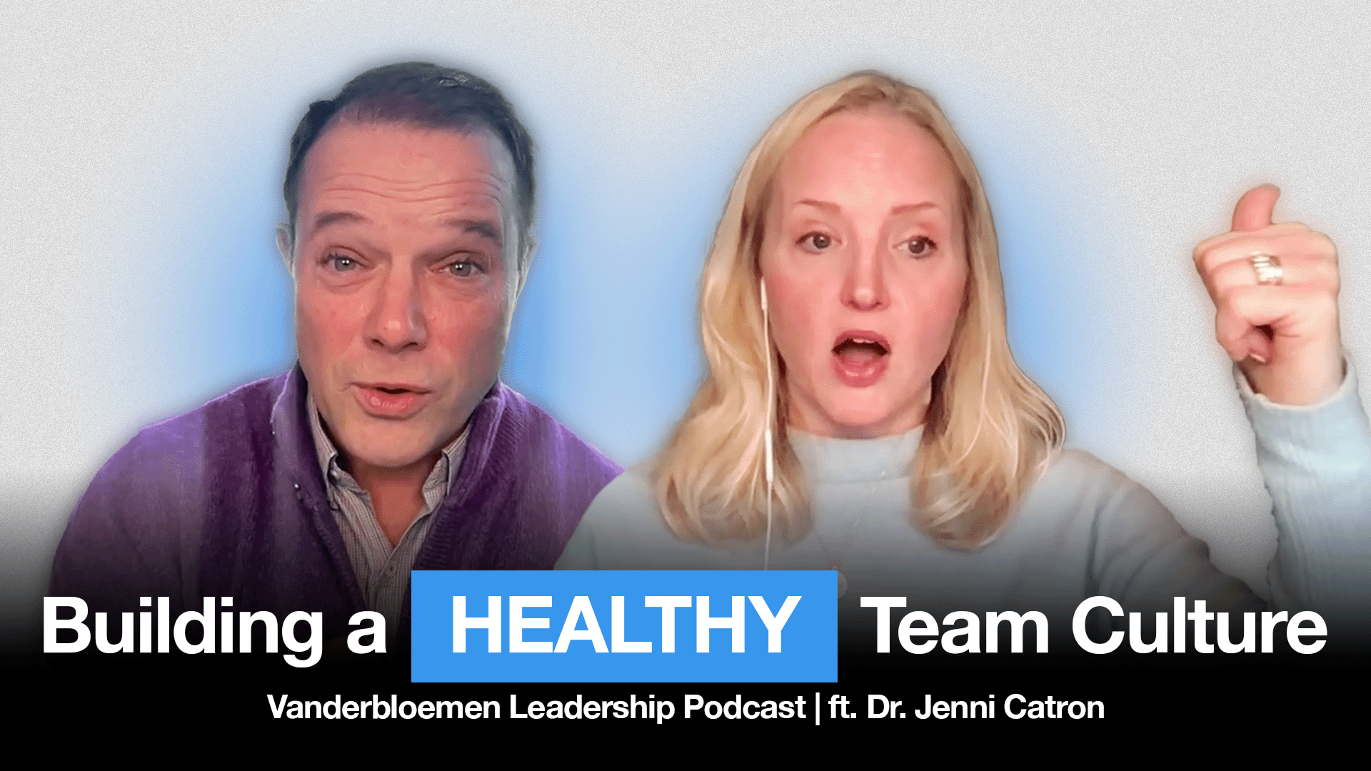 Building a Healthy Organizational Culture & Leadership Success | ft. Jenni Catron