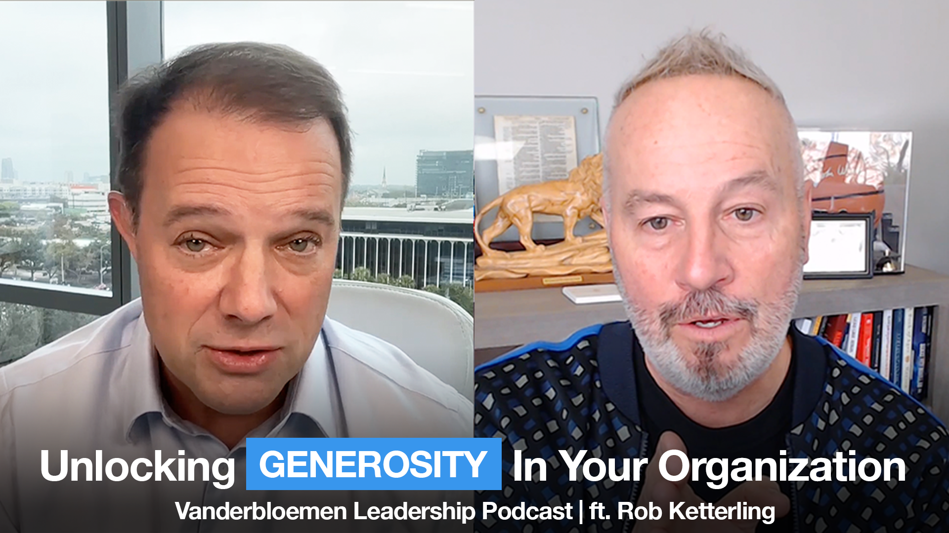 Unlocking Generosity in Your Organization | ft. Rob Kettering