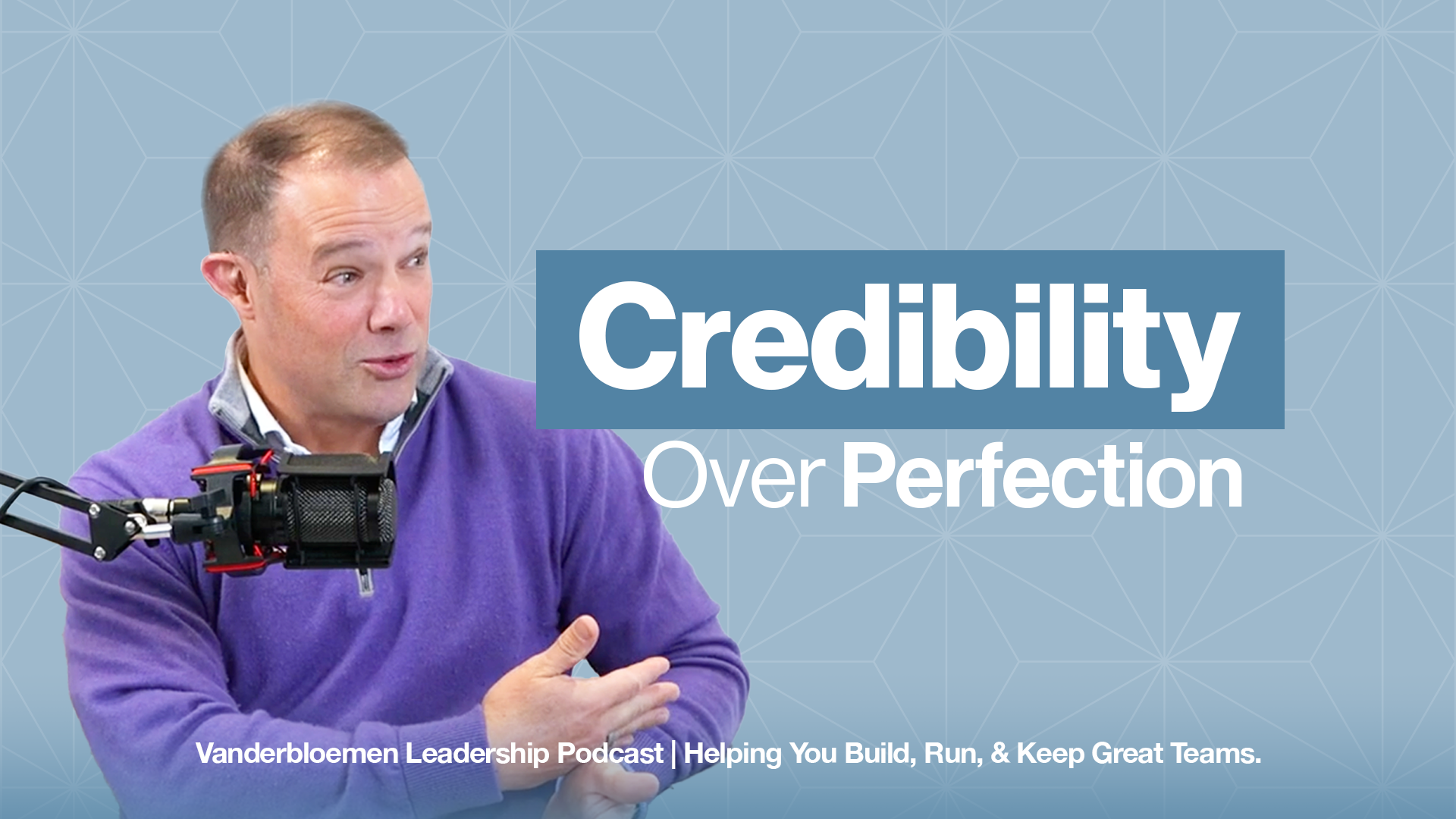 Credibility Over Perfection: The Key to Lasting Leadership Trust