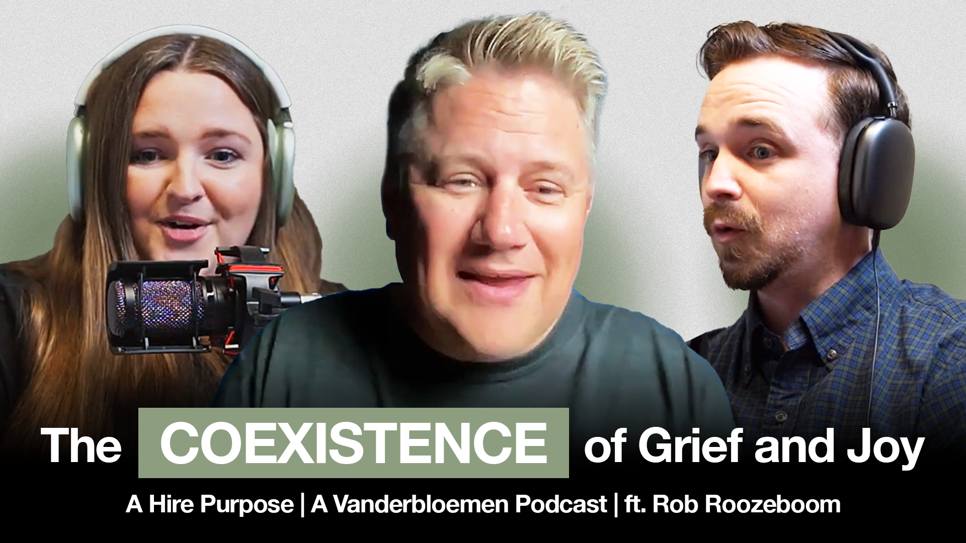 The Coexistence of Grief and Joy | ft. Rob Roozeboom